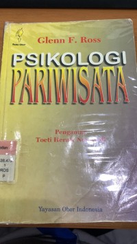 Psikologi Pariwisata / Glenn F.Ross