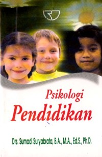 Psikologi pendidikan / Sumadi Suryabrata