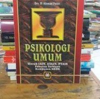 Psikologi Umum / Drs. H. Ahmad Fauzi