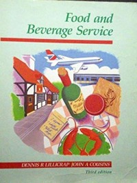 Questions and answer on food and beverage service / Dennis R Lillicrap, John A Cousins