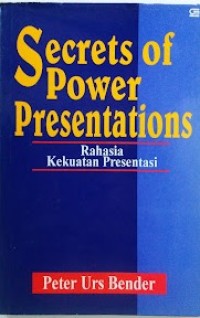 Image of Rahasia Kekuatan Presesntasi / Peter Urs Bender
