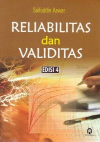 Reliabilitas dan validitas Edisi 4 / Saifuddin Azwar