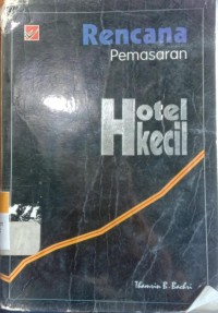 Image of Rencana Pemasaan Hotel Kecil