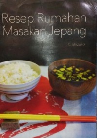 Resep Rumahan Masakan Jepang / Shizuko