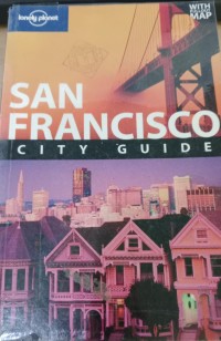 San Francisco : City Guide / Alison Bing