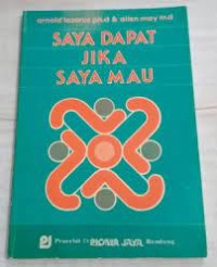 Image of SAYA DAPAT JIKA SAYA MAU
