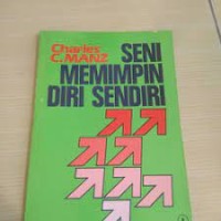 Image of Seni Memimpin Diri Sendiri / Charles C.Manz