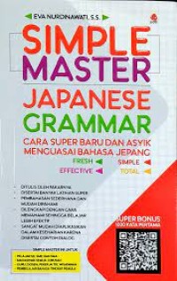 Simple Mastrer Japanese Grammar / Eva Nurdinawati