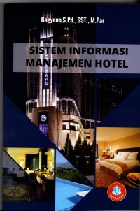Image of Sistem Informasi Manajemen Hotel / Bagyono