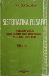 Image of Sistematika Filsafat / Sidi Gazalba