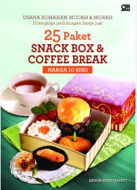 Snack Box & Coffe Break / Erwin Kuditawati