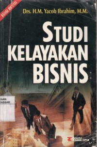 Studi Kelayakan Bisnis / Yacob Ibrahim