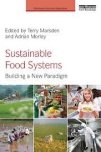 Image of Sustainable Food Systems : Building A New Paradigm