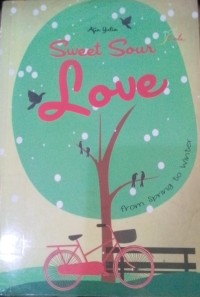 Sweet Sour Love : From Spring to Winter / Afin Yulia