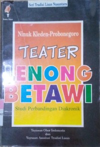 Teater Lenong Betawi / Ninuk Kleden