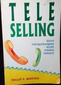 Image of Tele Selling Bisnis Menguntungkan Diraih Melalui Telepon