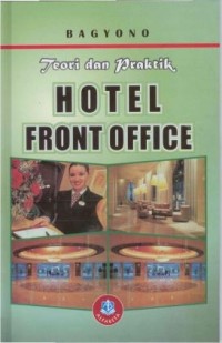 Image of Teori & Praktik Hotel Front Office / Bagyono