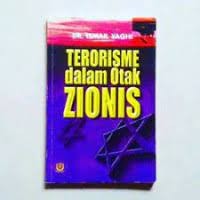 Terorisme Dalam Otak Zionis / Ismail Yaghi