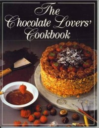 The Chocolate Lovers Cookbook / Juliet Cobb