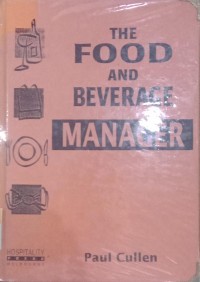 Image of The Food And Beverage Manager / Paul Cullen