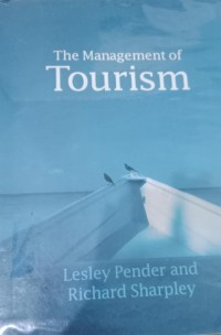 The Management of Tourism / Lesley Pender