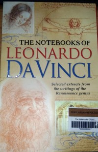 The Notebooks of : Leonardo Da Vinci