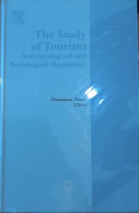 The Study of Tourism Anthropological and Sociological Beginnings