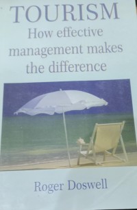 Image of TOURISM  HOW EFFECTIVE MANAGEMENT MAKES THE DIFFERENCE