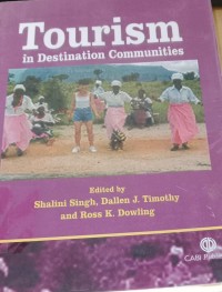 Tourism In Destination Communities / Shalini Singh