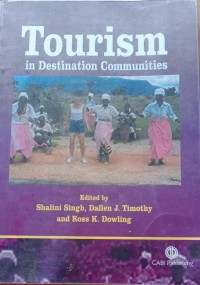 Tourism In Destination Communities / Shalini Singh