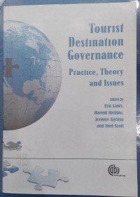 Tourist Destination Governance : Pratice, Theory and Issues / Eric Laws