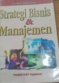 TRATEGI BISNIS & MANAJEMEN