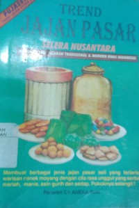 TREND JAJANAN PASAR SELERA NUSANTARA