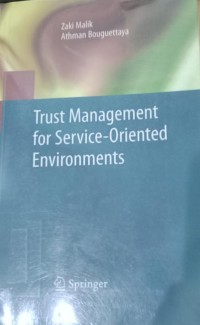 Image of Trust Management For Service-Oriented Environments / Zaki Malik
