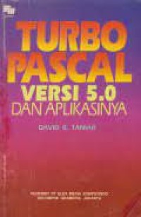 Image of Turbo Pascal Versi 5.0: dan Aplikasinya / David R. Taniar
