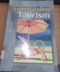 Understanding Tourism / S Medlik