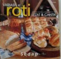 Variasi Roti Lezat & Cantik