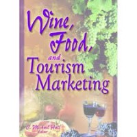Image of Wine, Food, and Tourism Marketing / C. Michael Hall