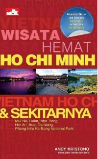 Image of Wisata Hemat Ho Chi Minh & Sekitarnya / Andy Kristono