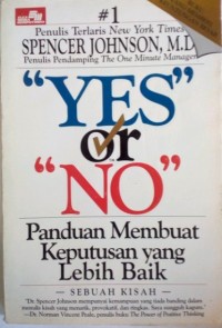 Image of Yes or No / Spencer Johnson