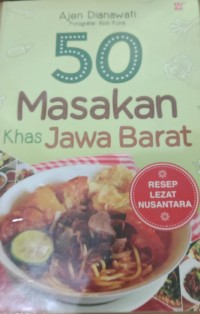 Image of 50 Masakan Khas Jawa Barat / Ajen Dianawati