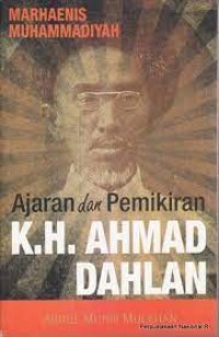 Image of Ajaran dan Pemikiran K.H. Ahmad Dahlan / Abdul Munir Mulkhan