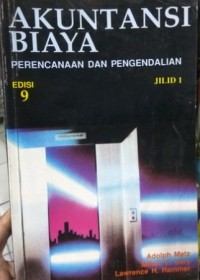 Image of Akuntansi Biaya : Perencanaan dan Pengendalian / Adolph Matz