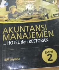 Image of Akuntansi Manajemen Untuk Hotel dan Restoran / IBM Wiyasha