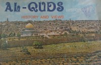 Image of Al-Quds Histoire : History and Views / Yaser Arafat