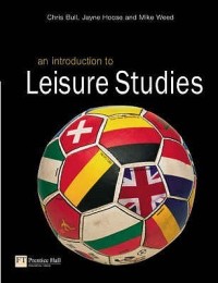 Image of An Introduction to Leisure studies / Chris Bull