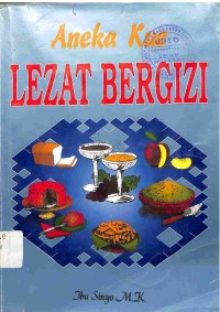 Image of Aneka Kue Lezat Bergizi / Ibu Sinyo