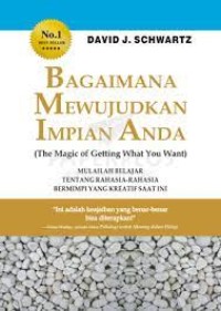 Image of Bagaimana Mewujudkan Impian Anda / David J. Schwartz