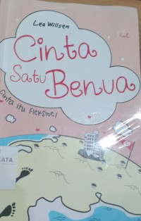 Image of Cinta satu benua : cinta itu fleksibel / Willsen, Lea