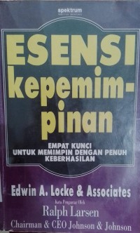 Image of Esensi Kepemimpinan / Edwin A.Locke